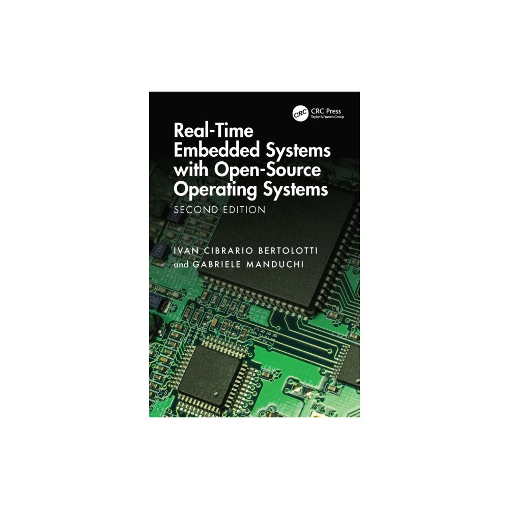 Taylor & francis ltd Real-Time Embedded Systems with Open-Source Operating Systems (häftad, eng)