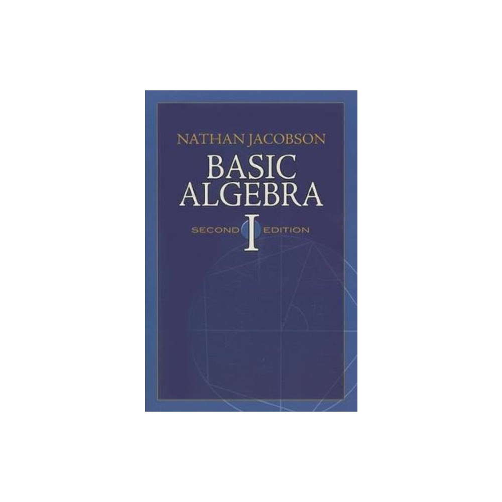 Dover publications inc. Basic Algebra I (häftad, eng)
