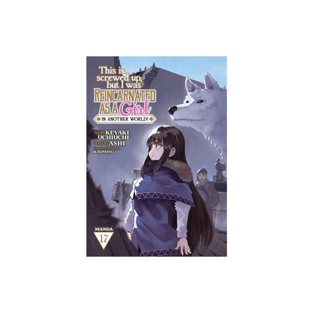 Seven Seas Entertainment, LLC This Is Screwed Up, but I Was Reincarnated as a GIRL in Another World! (Manga) Vol. 17 (häftad, eng)
