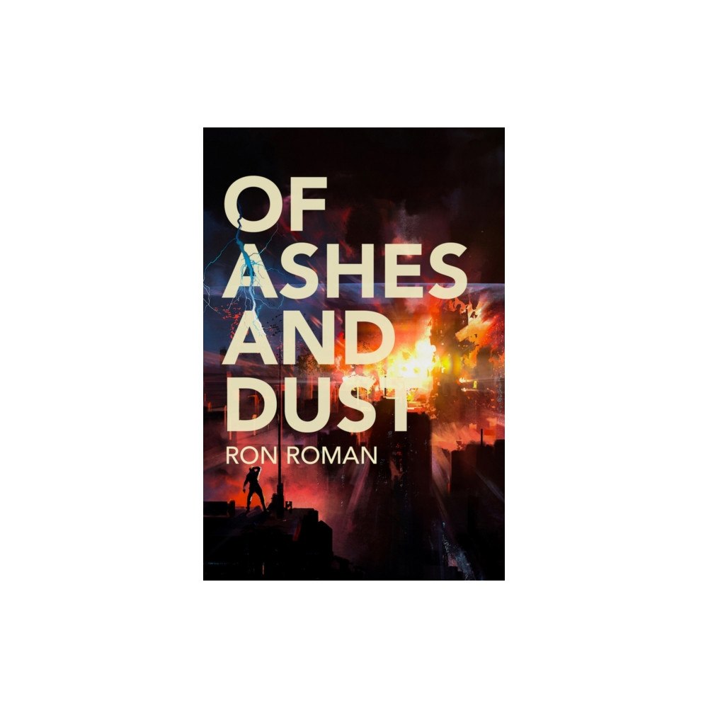 Histria LLC Of Ashes and Dust (häftad, eng)