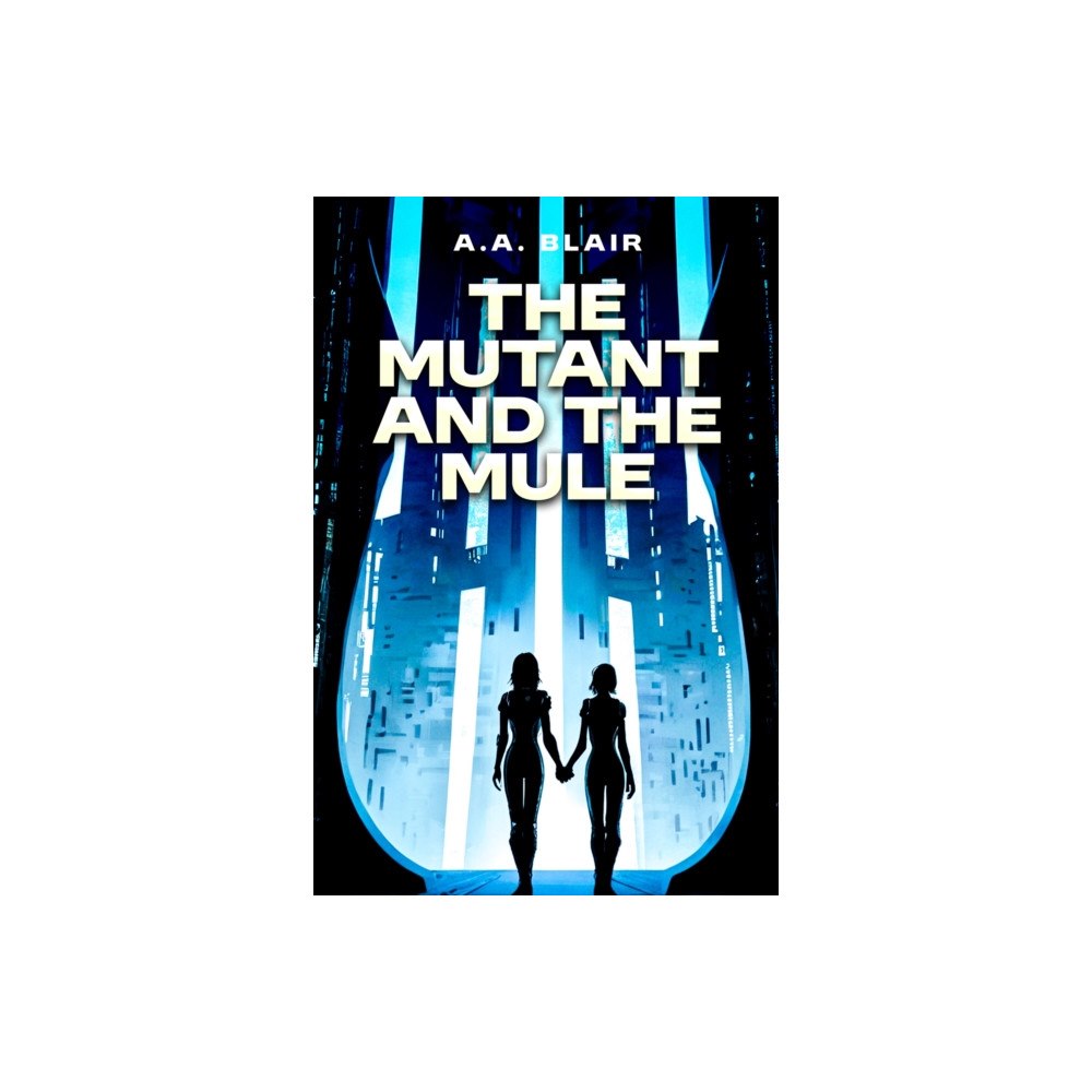 Histria LLC The Mutant and the Mule (häftad, eng)