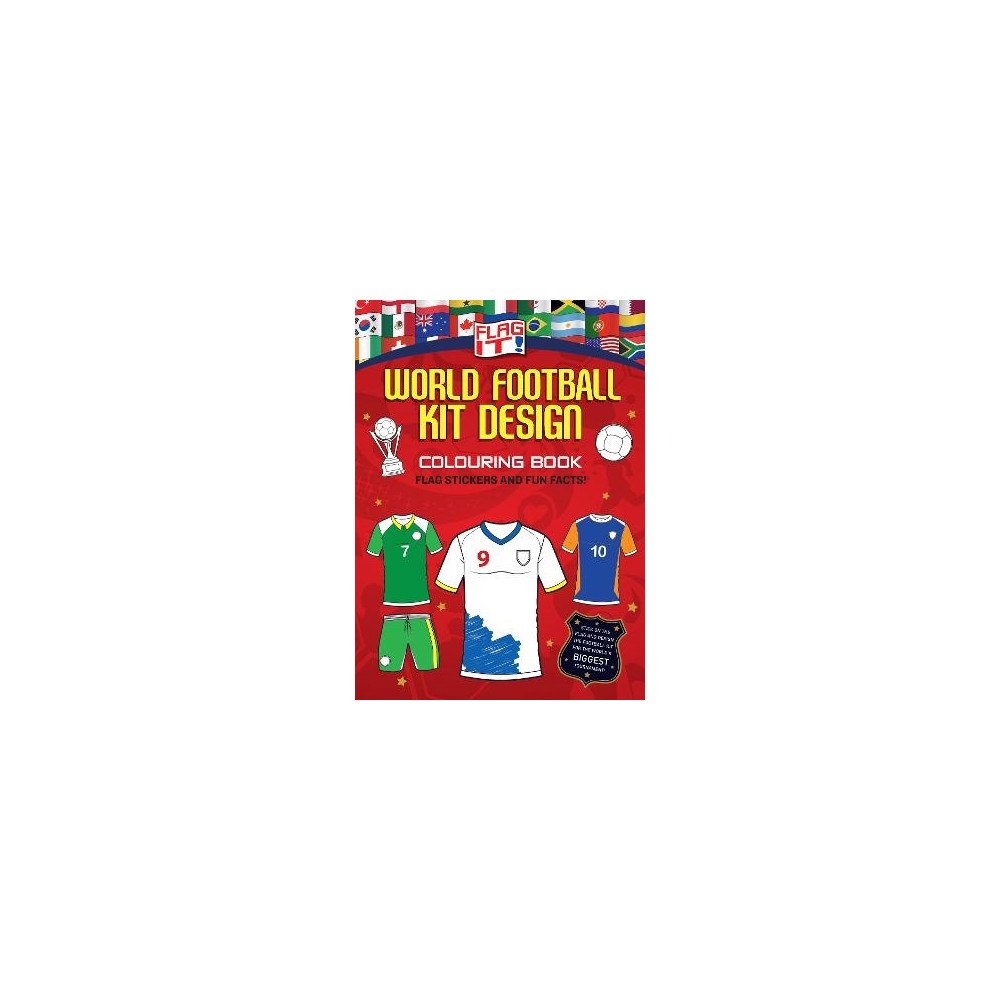 Harper Collins UK Flag It! World Football Kit Design Colouring Book (häftad, eng)