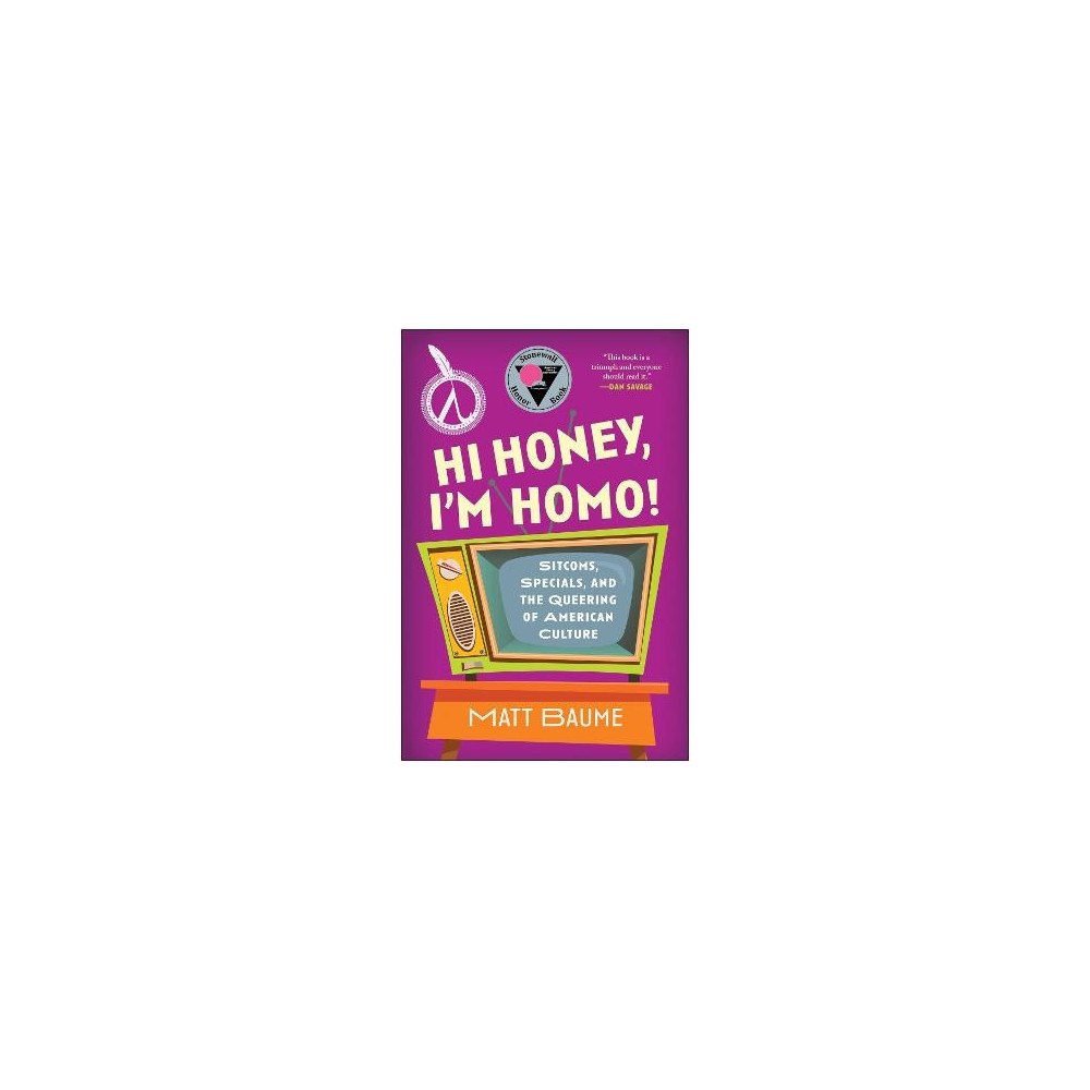 Matt Baume Hi Honey, I'm Homo! (pocket, eng)