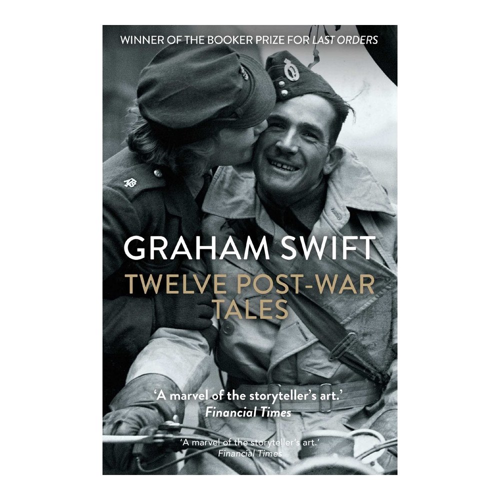 Graham Swift Twelve Post-War Tales (pocket, eng)