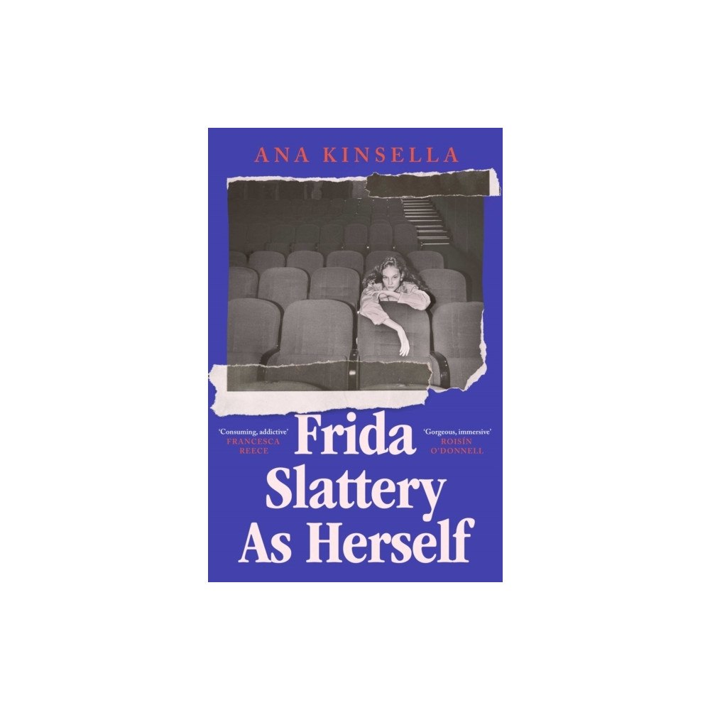 Ana Kinsella Frida Slattery As Herself (häftad, eng)