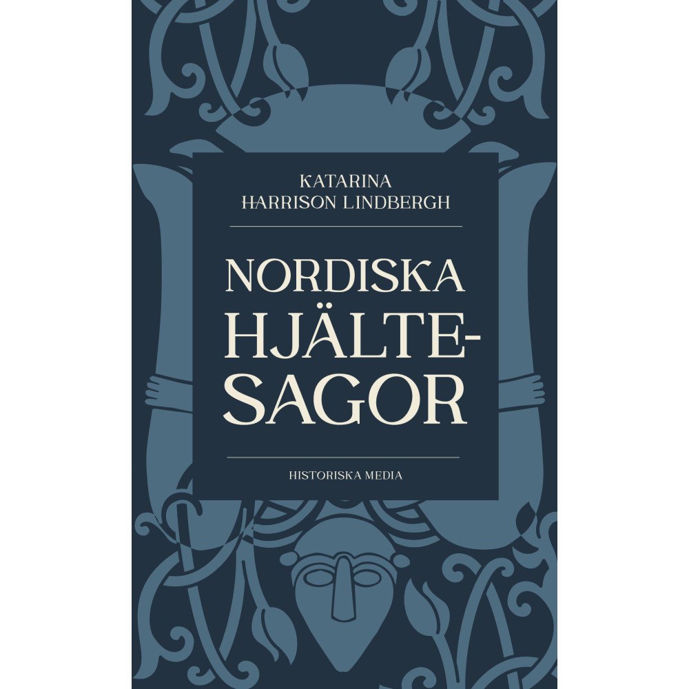 Katarina Harrison Lindbergh Nordiska hjältesagor (pocket)