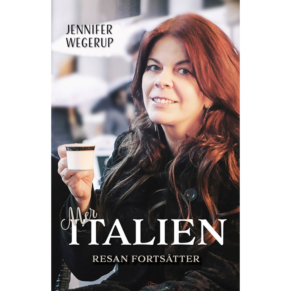 Jennifer Wegerup Mer Italien : resan fortsätter (bok, danskt band)