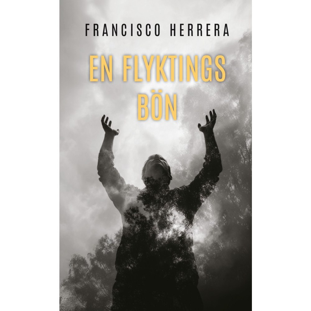 Francisco Herrera En flyktings bön (bok, danskt band)