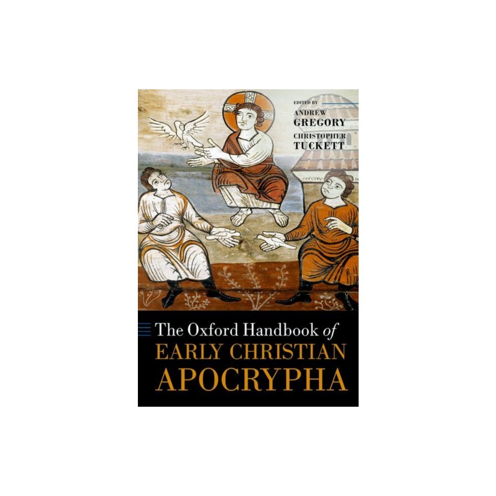 Oxford University Press The Oxford Handbook of Early Christian Apocrypha (häftad, eng)