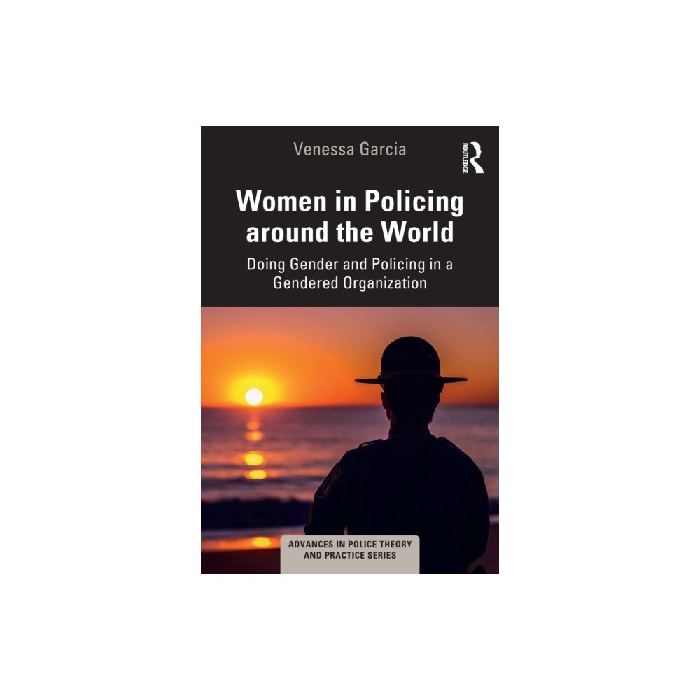 Taylor & francis ltd Women in Policing around the World (häftad, eng)