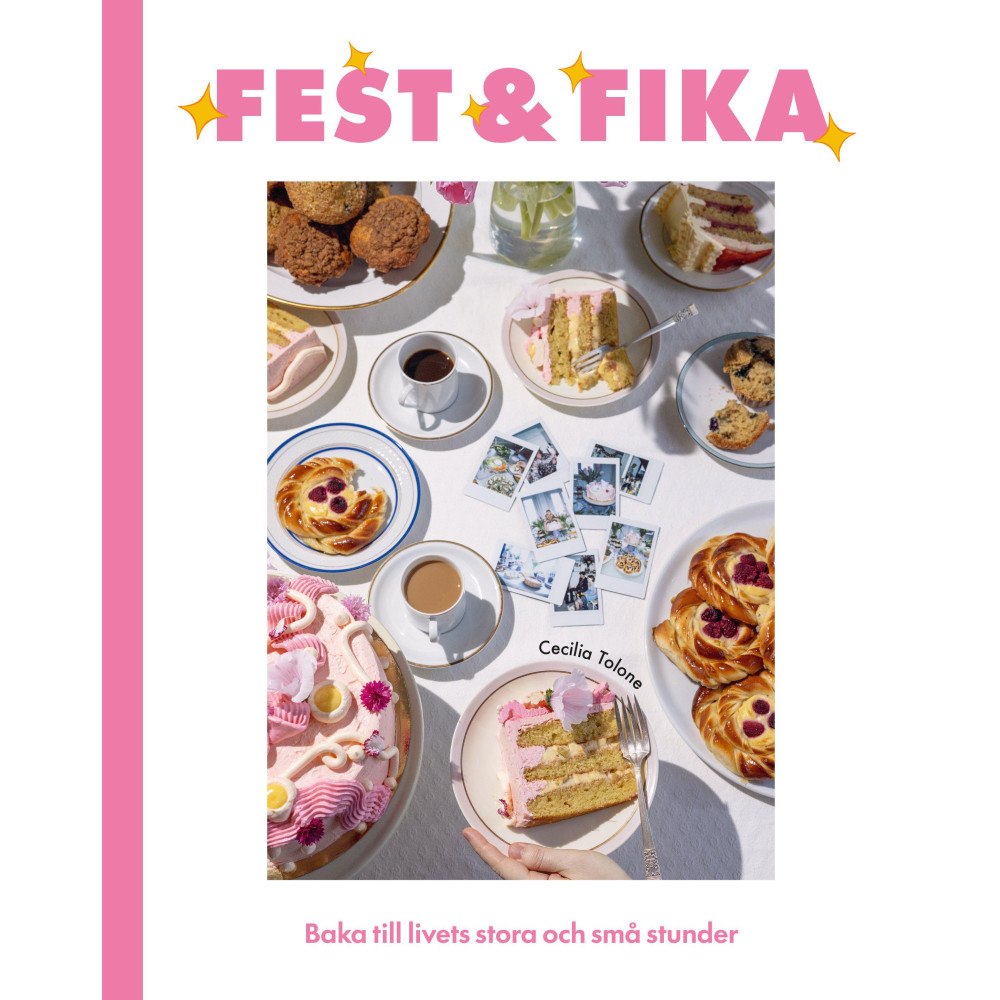 Cecilia Tolone Fest & fika (bok, kartonnage)