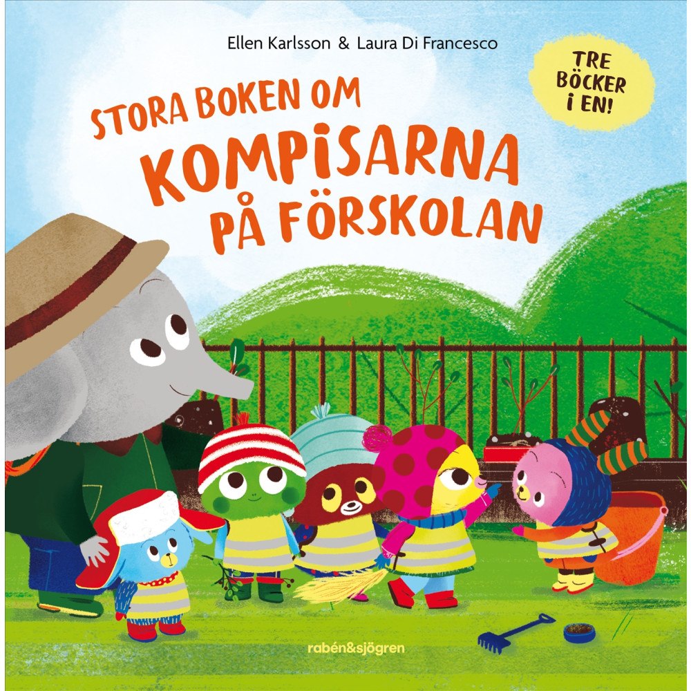 Ellen Karlsson Stora boken om kompisarna på förskolan (inbunden)