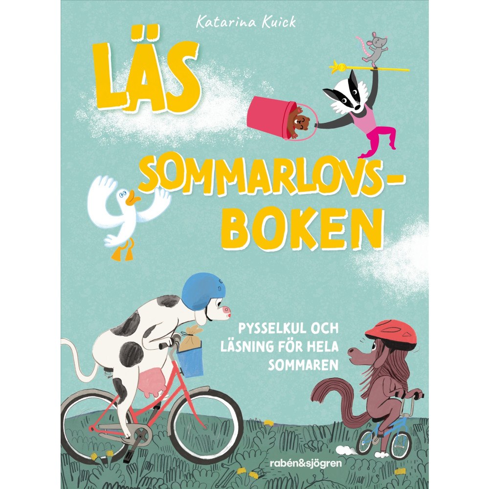 Katarina Kuick Sommarlovsboken : pysselkul och läsning för hela sommaren (inbunden)