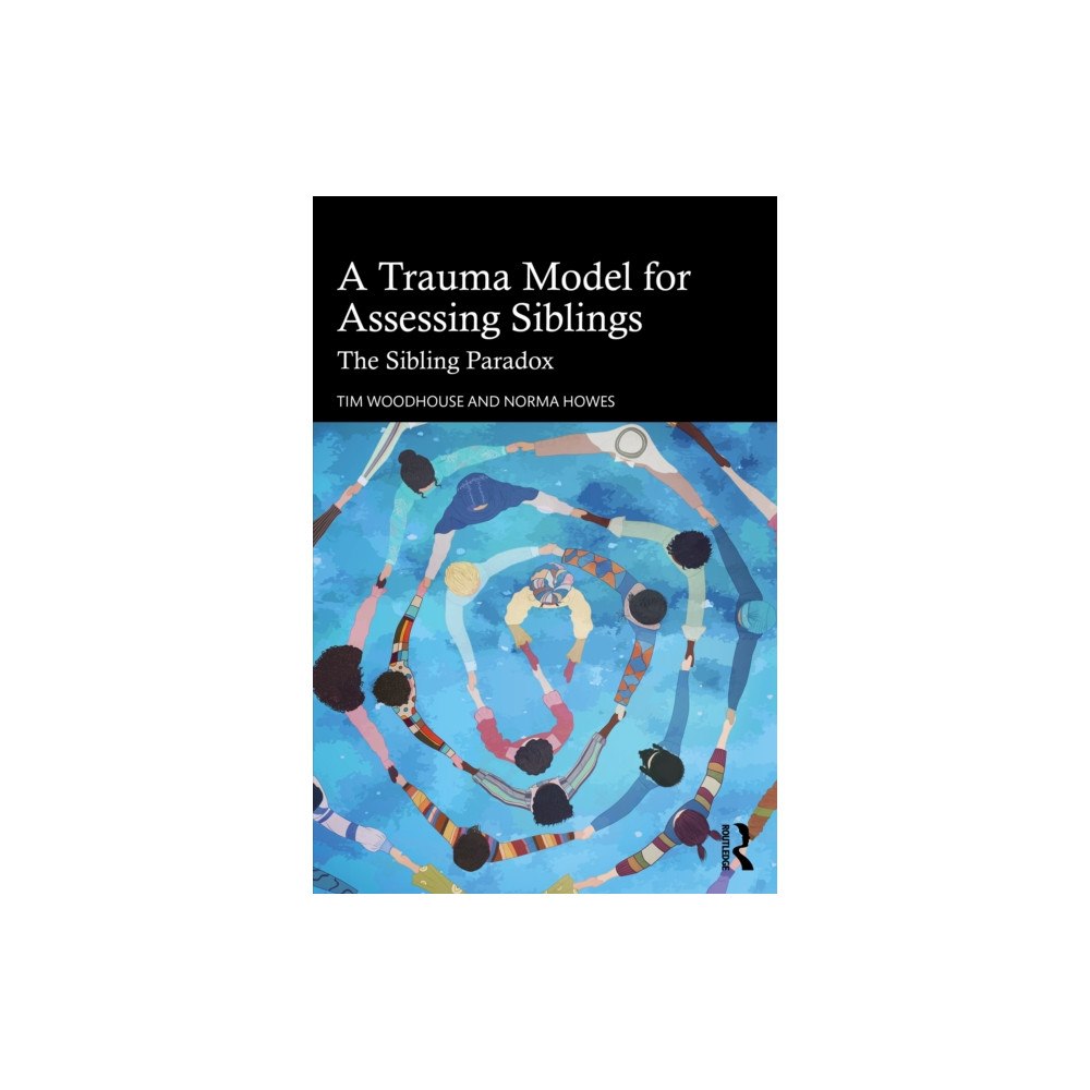 Taylor & francis ltd A Trauma Model for Assessing Siblings (häftad, eng)