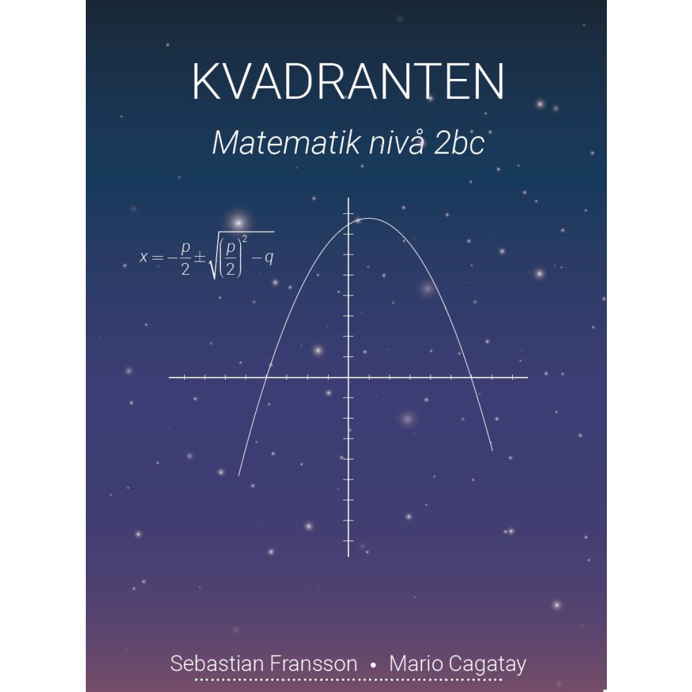 Sebastian Fransson Kvadranten Matematik Nivå 2bc (häftad)
