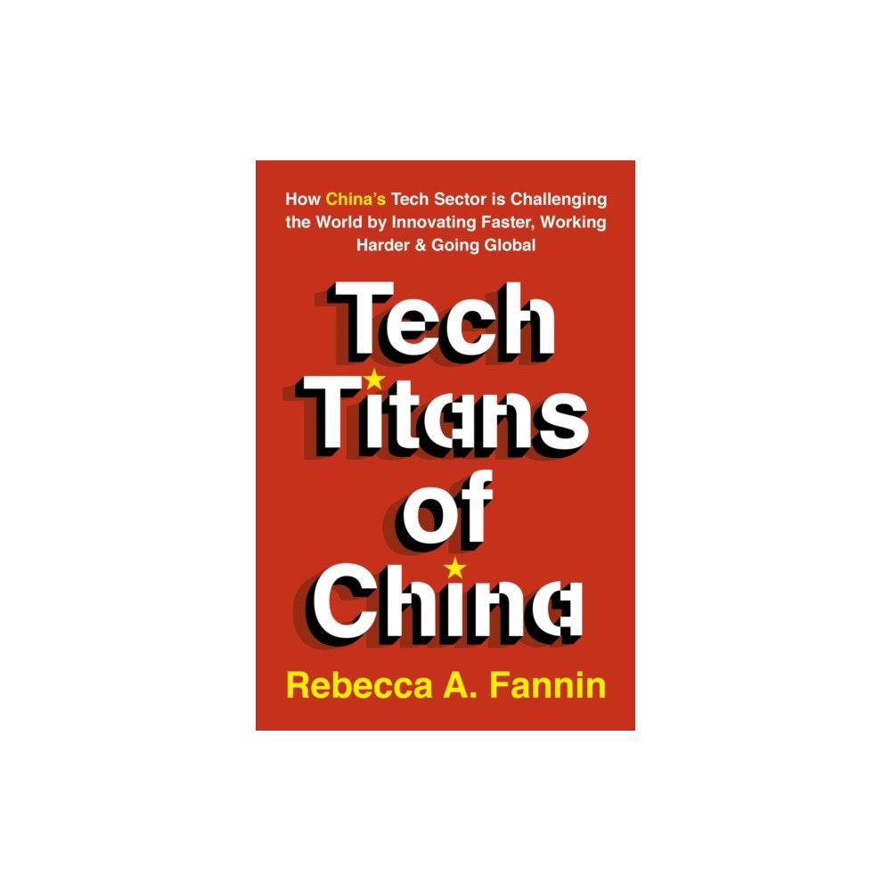 John Murray Press The New Tech Titans of China (häftad, eng)