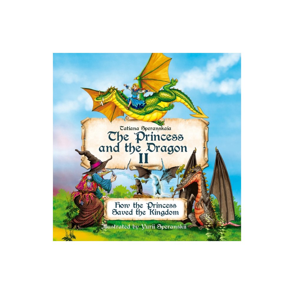 Histria LLC Princess and the Dragon (inbunden, eng)