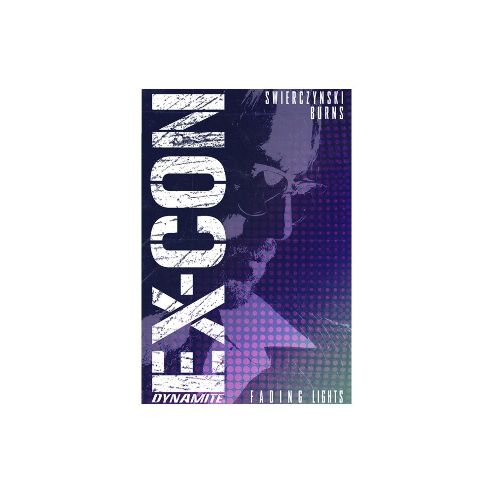 Dynamic Forces Inc Ex-Con Volume 1 (häftad, eng)