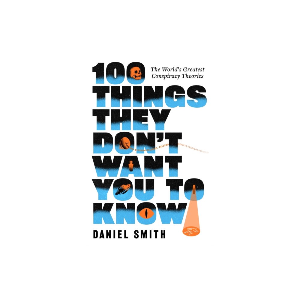 Quercus Publishing 100 Things They Don't Want You To Know (häftad, eng)