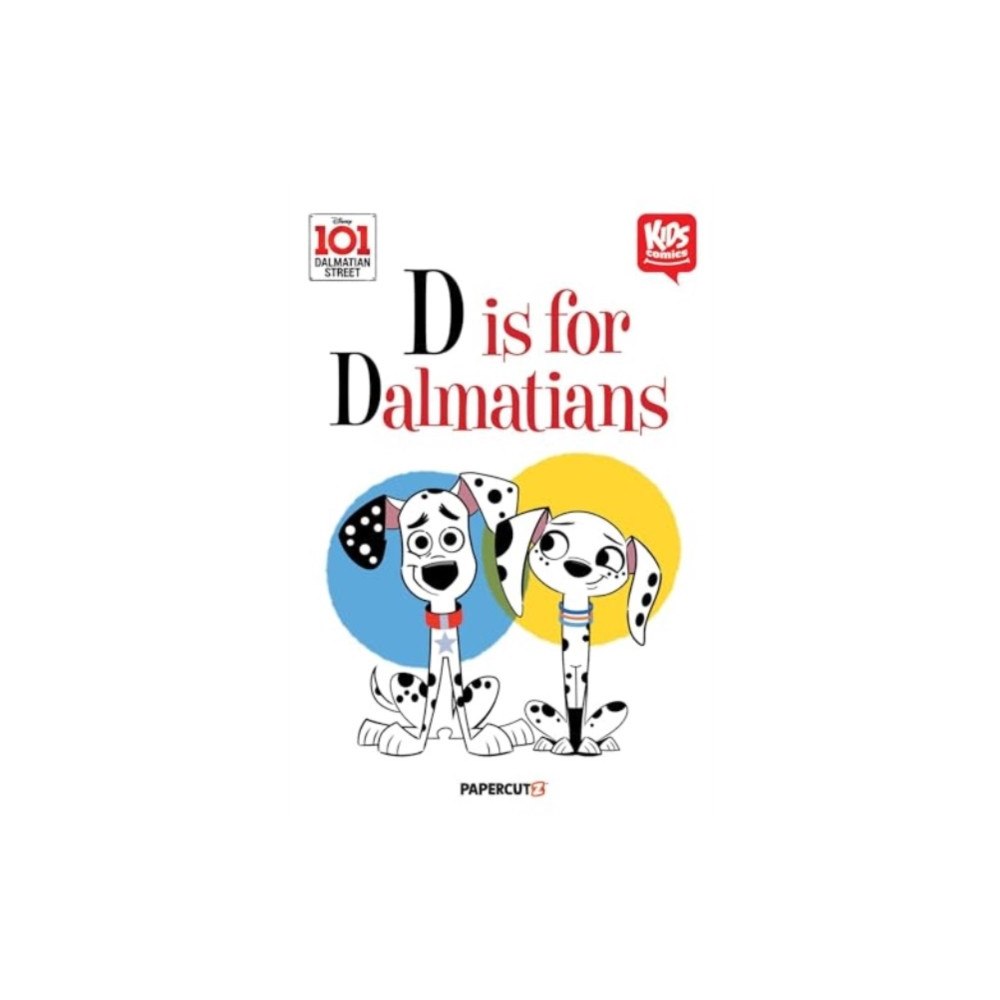 Papercutz 101 Dalmatians: D is for Dalmatian (inbunden, eng)