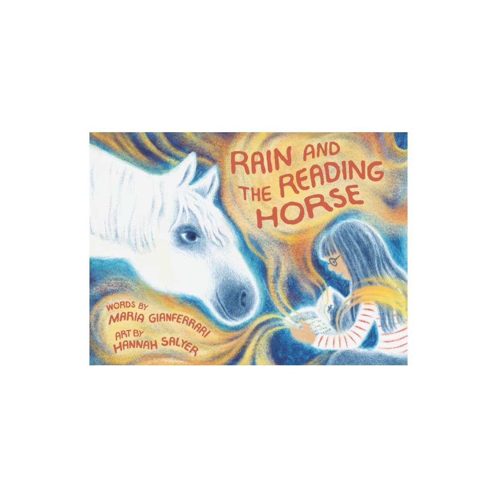 Harpercollins publishers inc Rain and the Reading Horse (inbunden, eng)