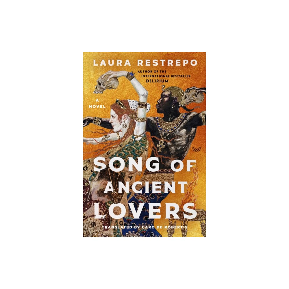 Harpercollins publishers inc Song of Ancient Lovers (inbunden, eng)