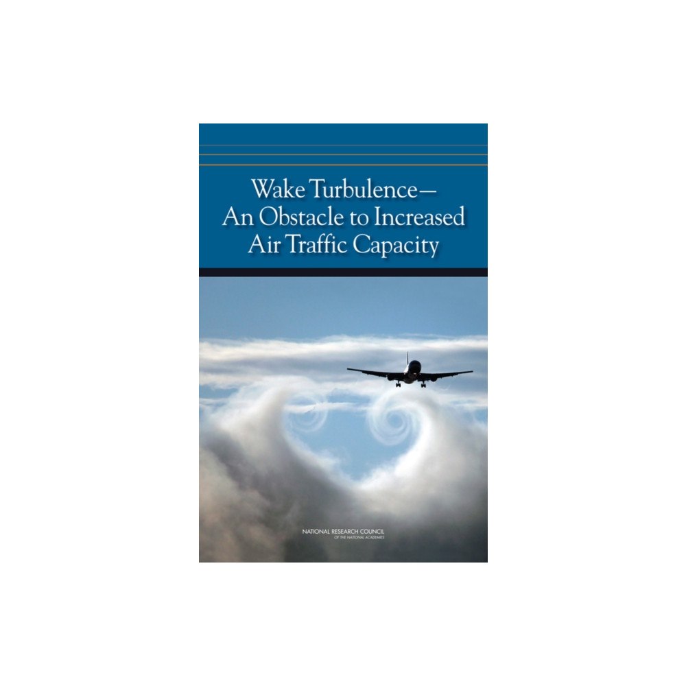 National Academies Press Wake Turbulence (häftad, eng)