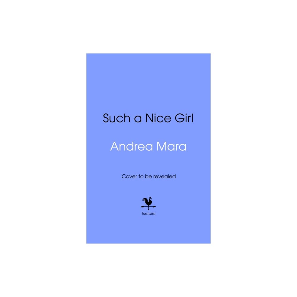 Transworld publishers ltd Such a Nice Girl (inbunden, eng)