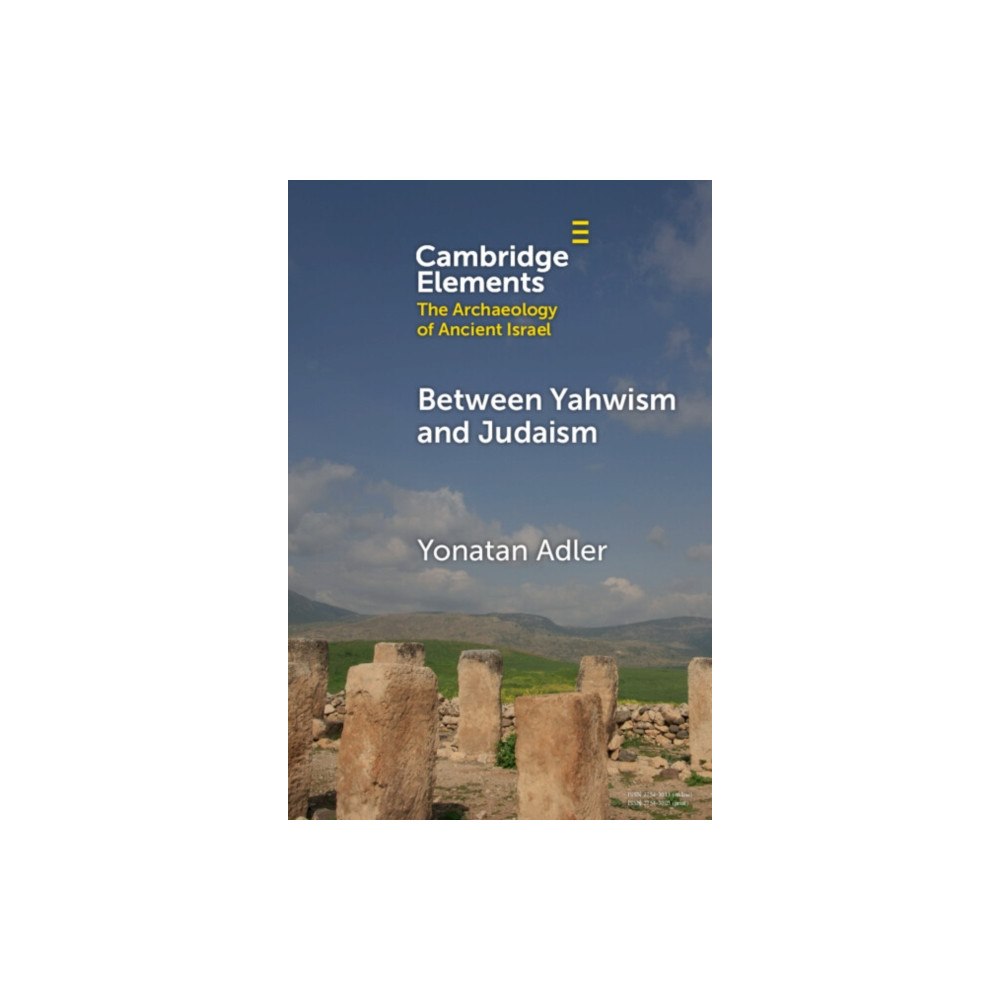 Cambridge University Press Between Yahwism and Judaism (häftad, eng)