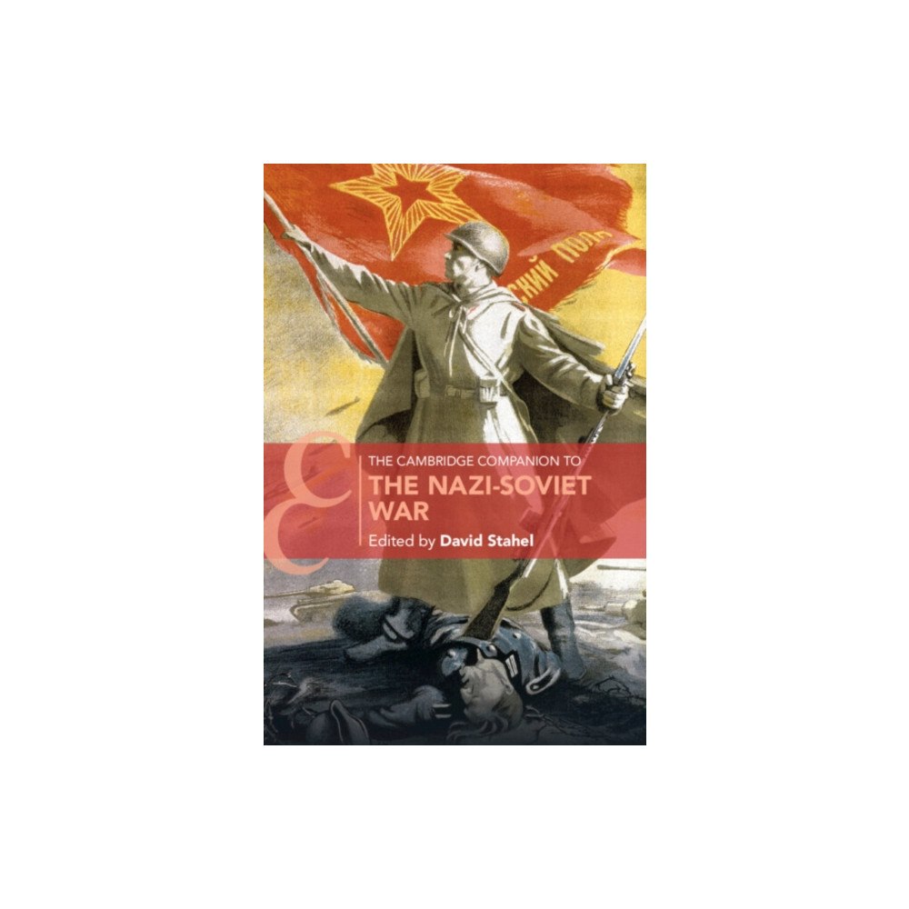 Cambridge University Press The Cambridge Companion to the Nazi-Soviet War (häftad, eng)