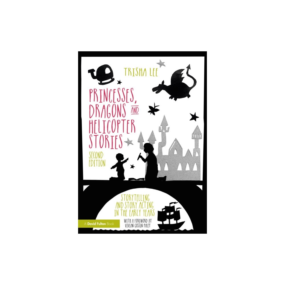 Taylor & francis ltd Princesses, Dragons, and Helicopter Stories (häftad, eng)