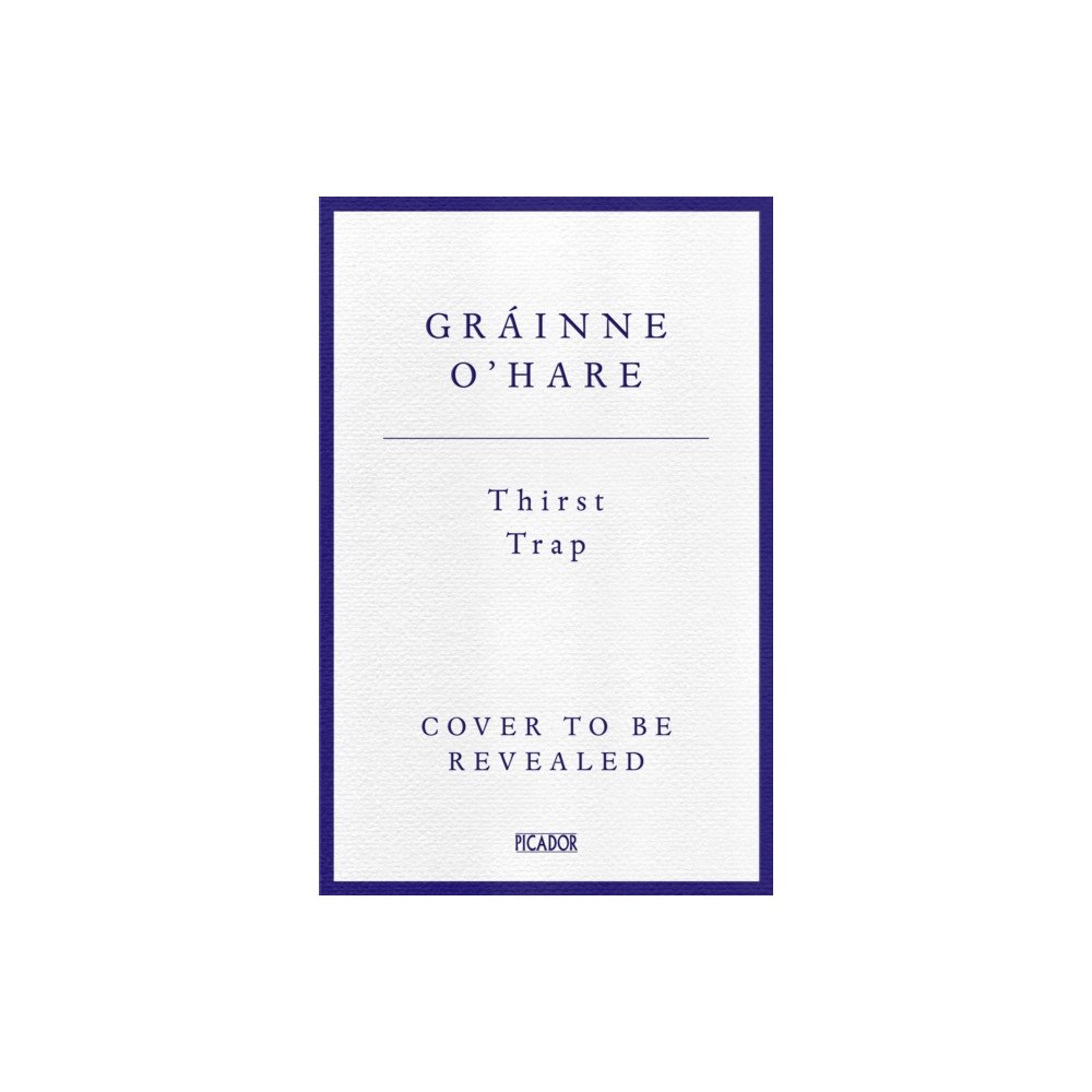 Pan Macmillan Thirst Trap (häftad, eng)