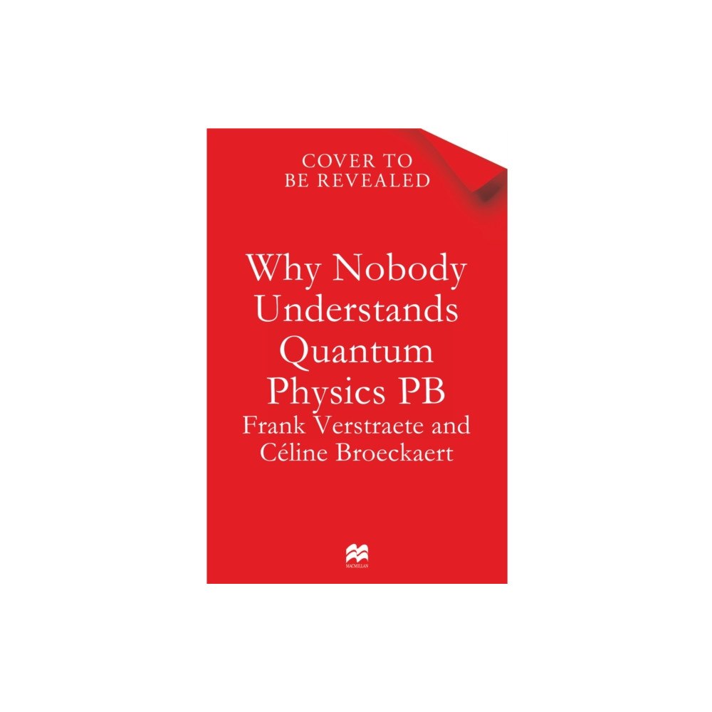 Pan Macmillan Why Nobody Understands Quantum Physics (häftad, eng)