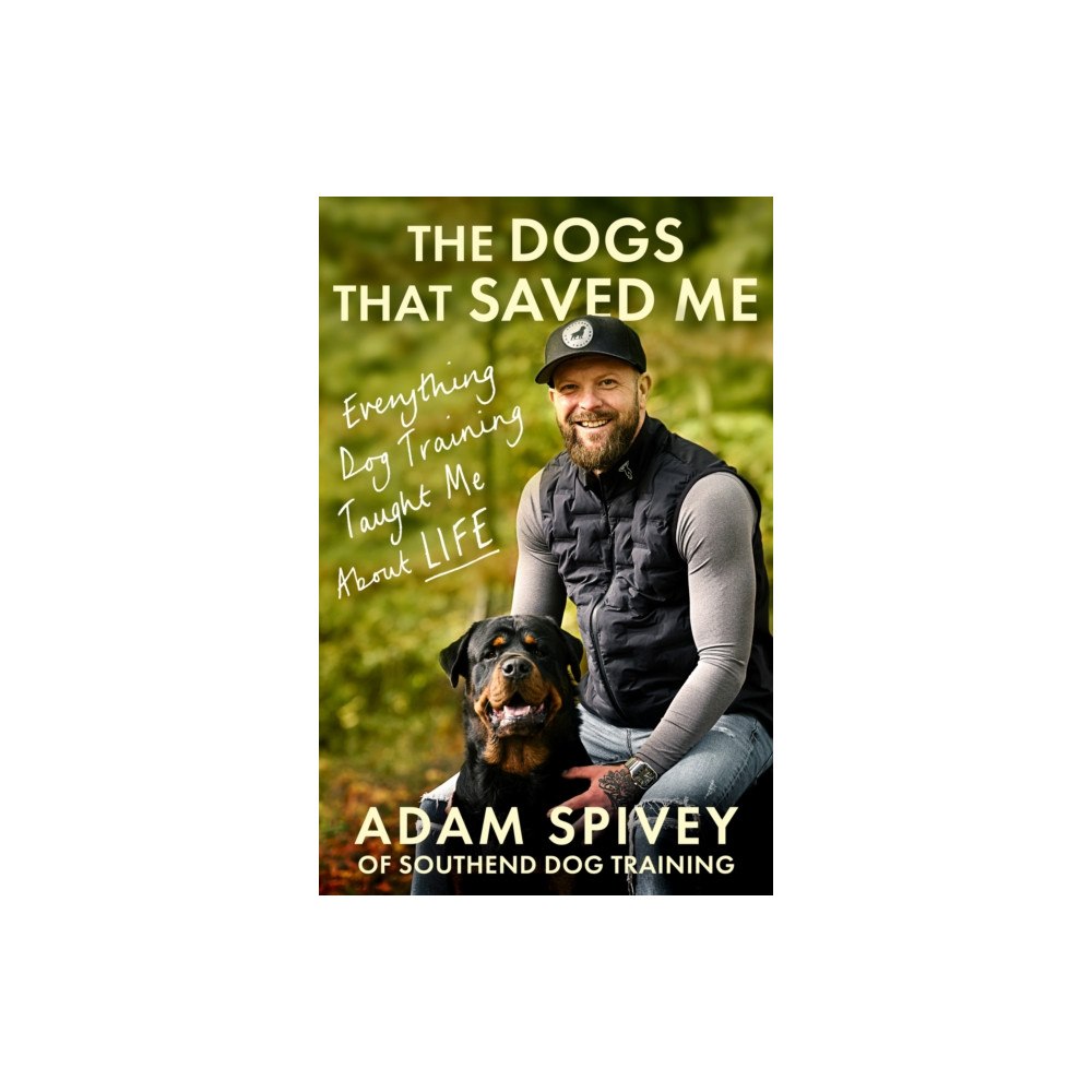 Little, Brown Book Group The Dogs That Saved Me (inbunden, eng)