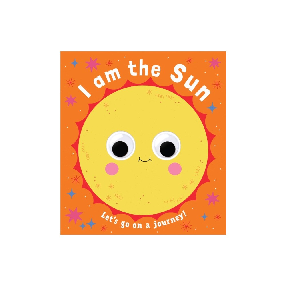 Boxer Books Limited Googly Eyes: I Am the Sun (bok, board book, eng)