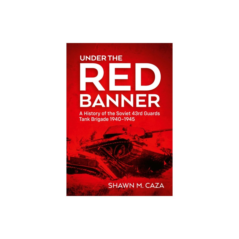 Helion & Company Under the Red Banner (inbunden, eng)