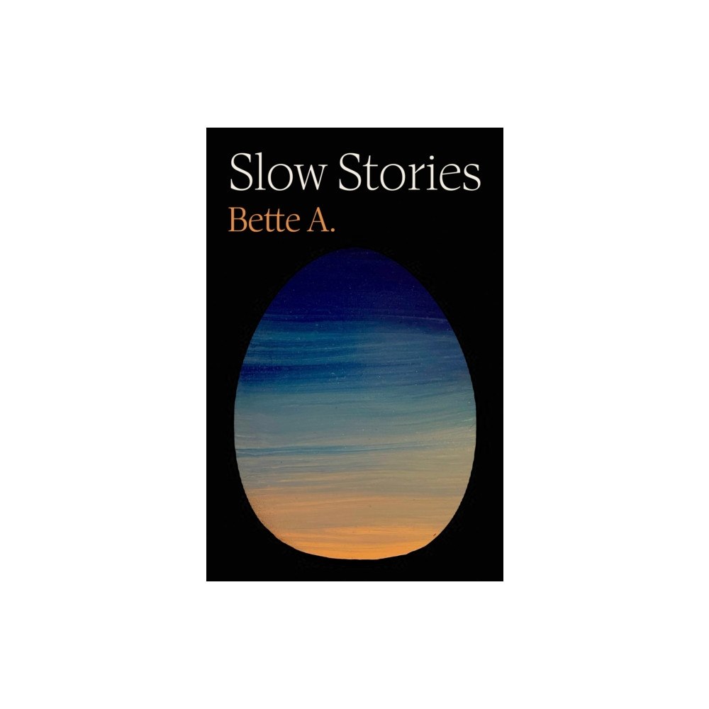 Unnamed Press Slow Stories (inbunden, eng)