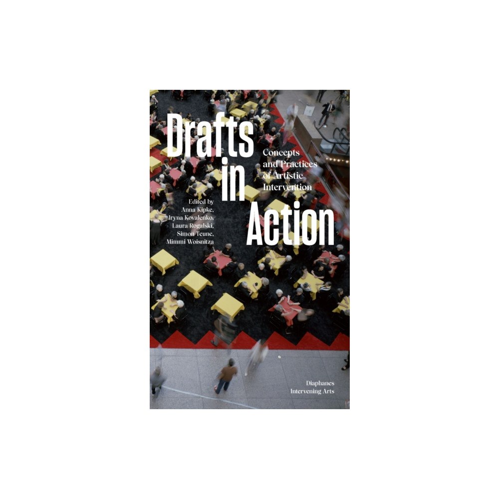 Diaphanes AG Drafts in Action (häftad, eng)