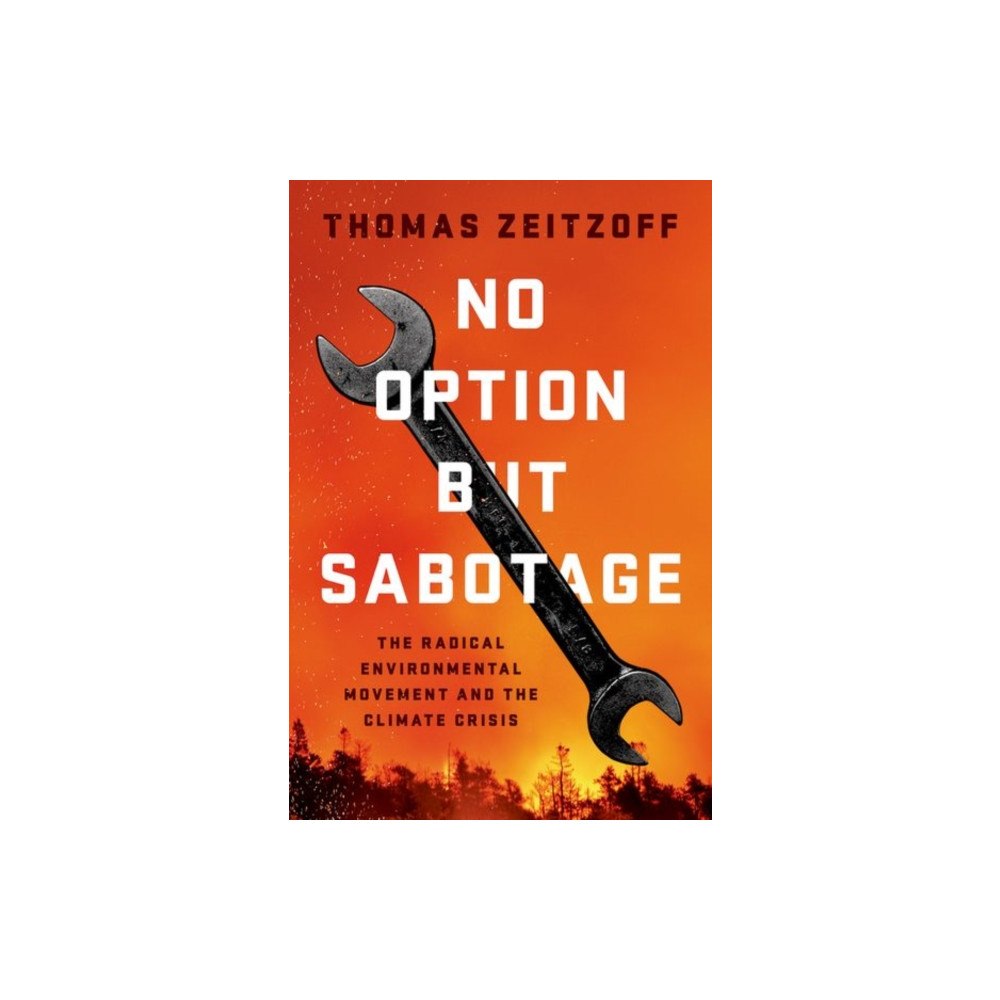 Oxford University Press Inc No Option But Sabotage (inbunden, eng)