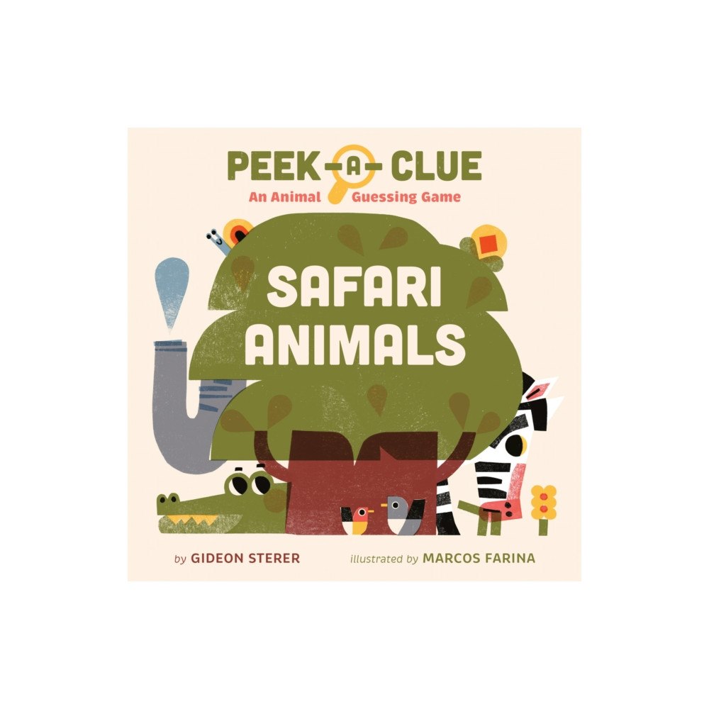 Penguin Young Readers Peek-a-Clue: Safari Animals (bok, board book, eng)