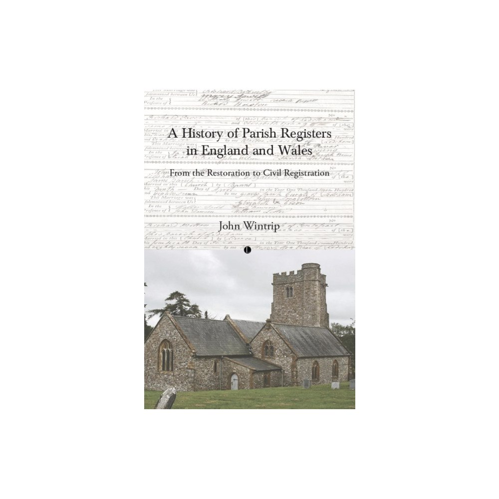 Boydell & Brewer Ltd A History of Parish Registers in England and Wales (häftad, eng)