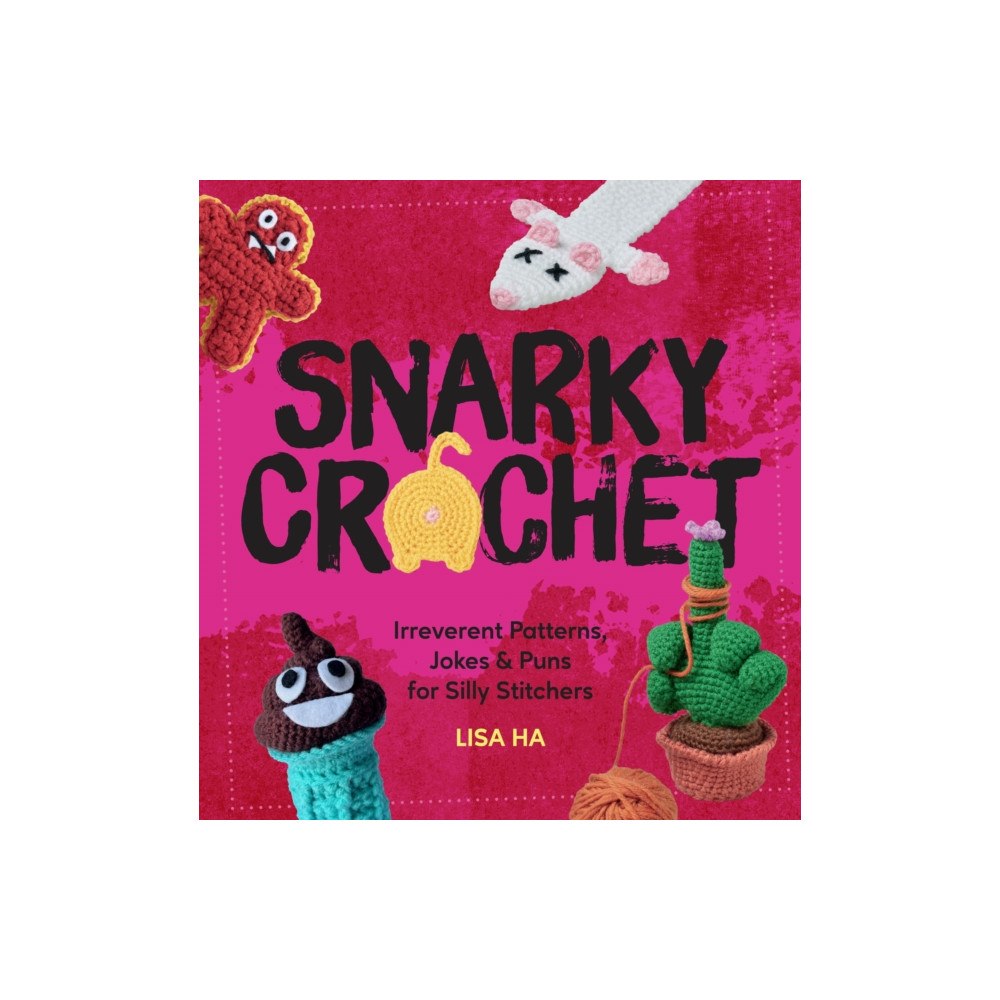 Quarto Publishing Group USA Inc Snarky Crochet (häftad, eng)
