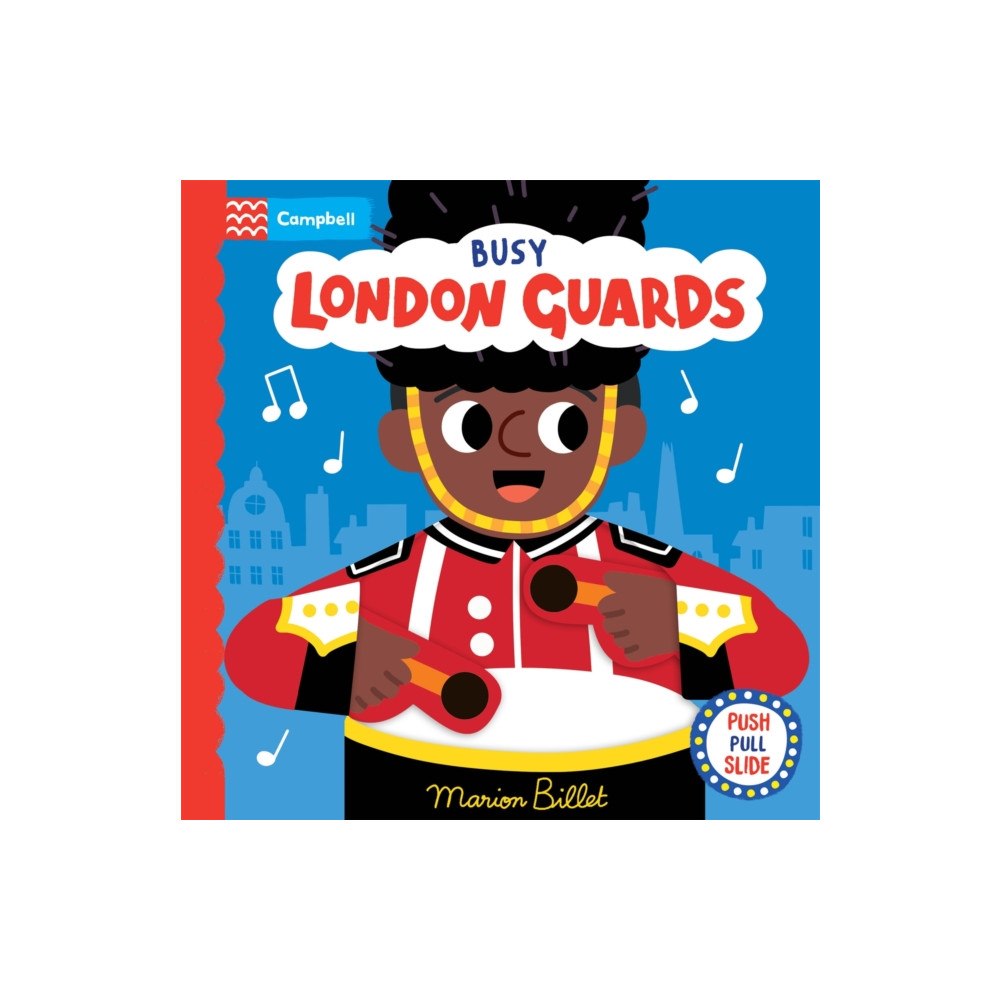 Pan Macmillan Busy London Guards (bok, board book, eng)