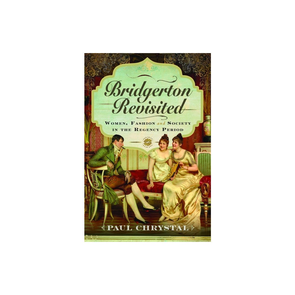 Pen & Sword Books Ltd Bridgerton Revisited (inbunden, eng)