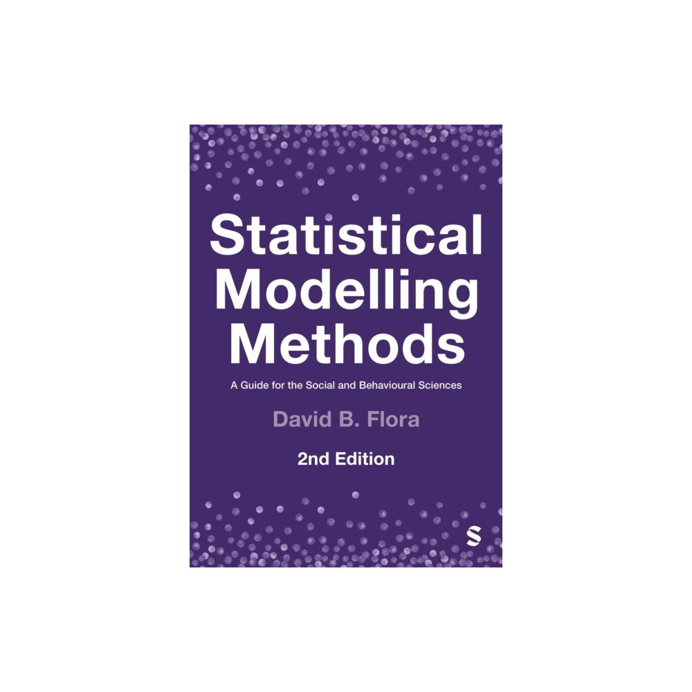Sage Publications Ltd Statistical Modelling Methods (häftad, eng)