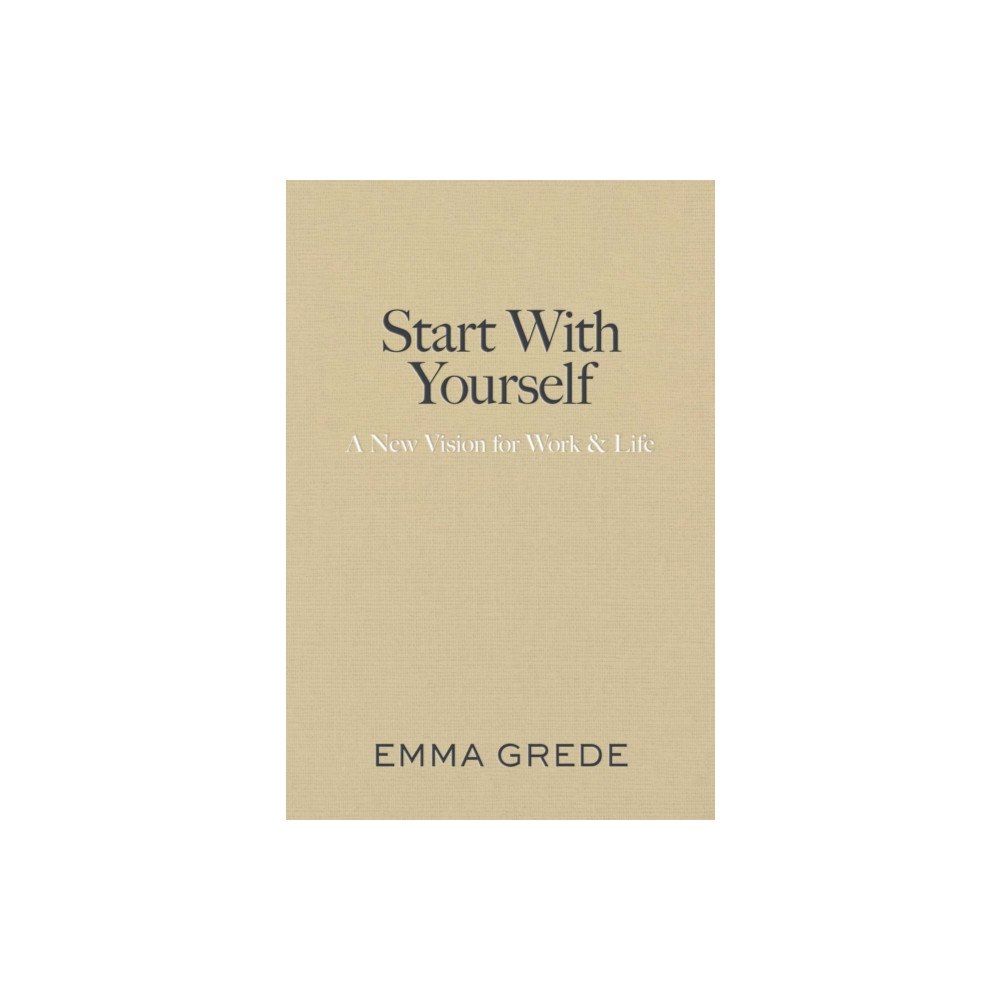Avid Reader Press / Simon & Schuster Start With Yourself (inbunden, eng)