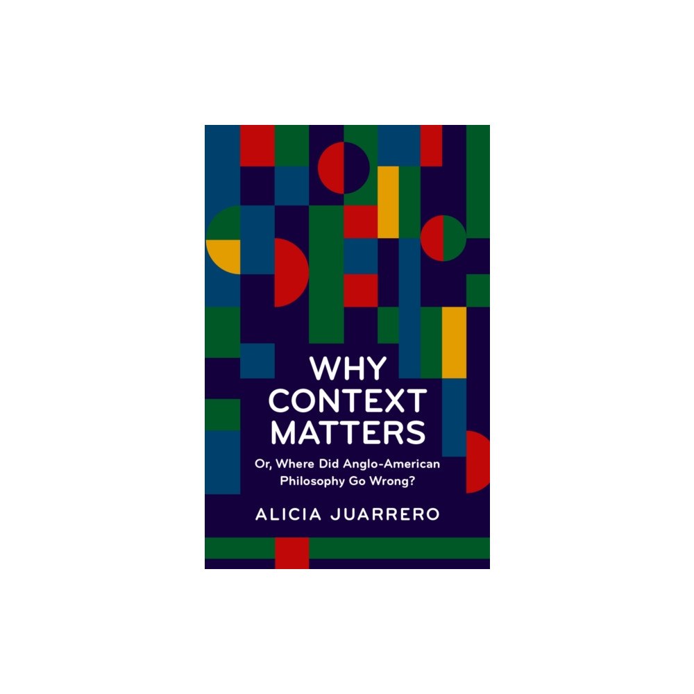 Imprint Academic Why Context Matters (häftad, eng)