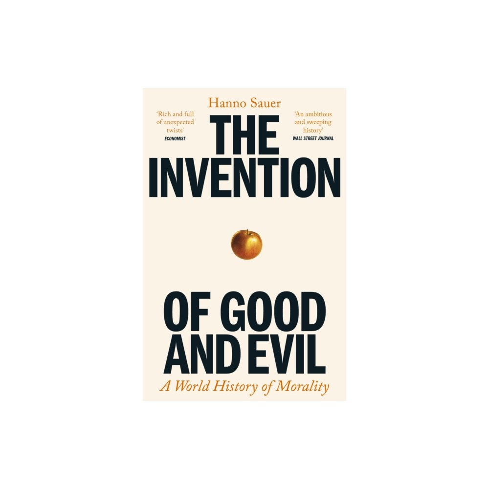 Profile Books Ltd The Invention of Good and Evil (häftad, eng)