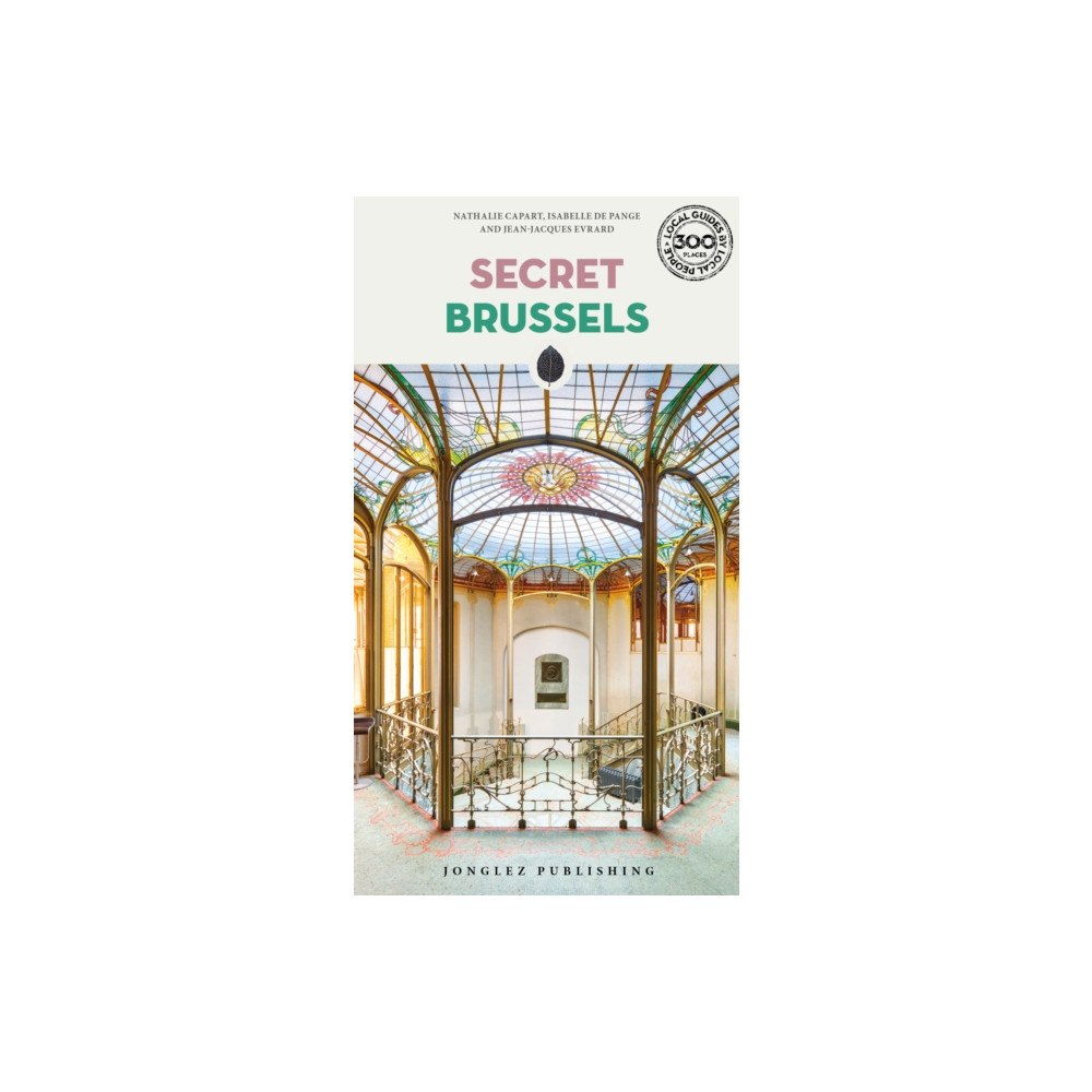 Jonglez Secret Brussels Guide (häftad, eng)
