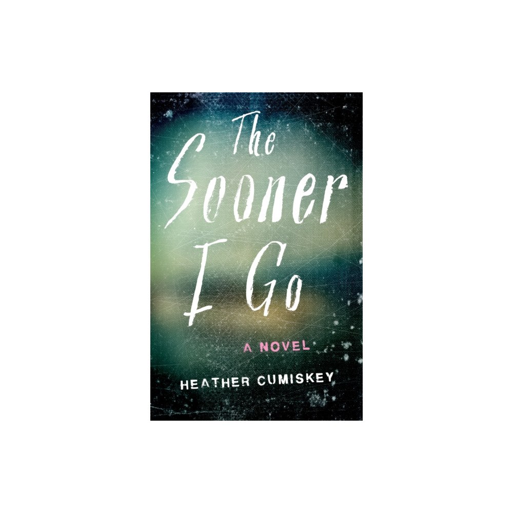 She Writes Press The Sooner I Go (häftad, eng)
